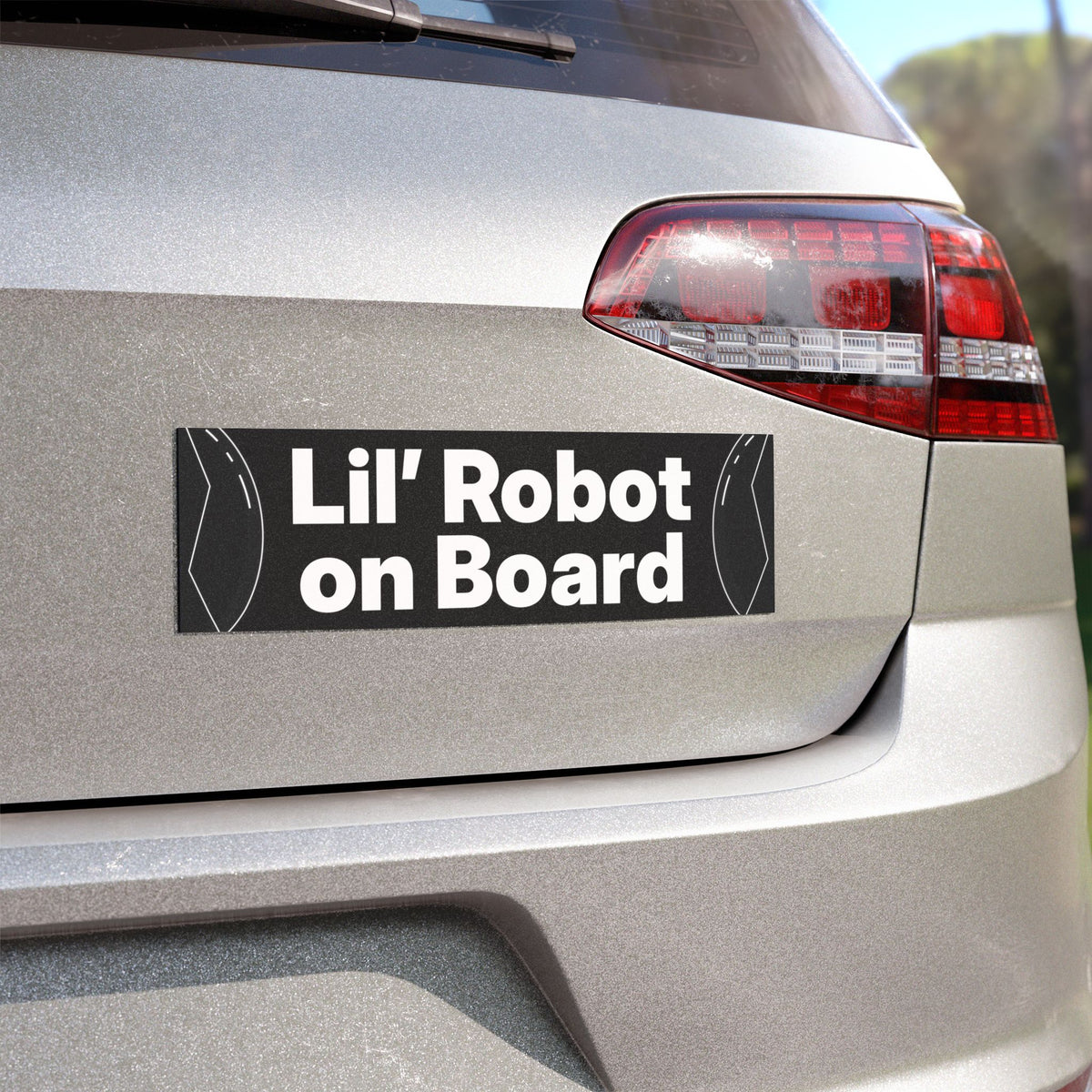 Bumper magnet reading Lil Robot on Board, alternate view